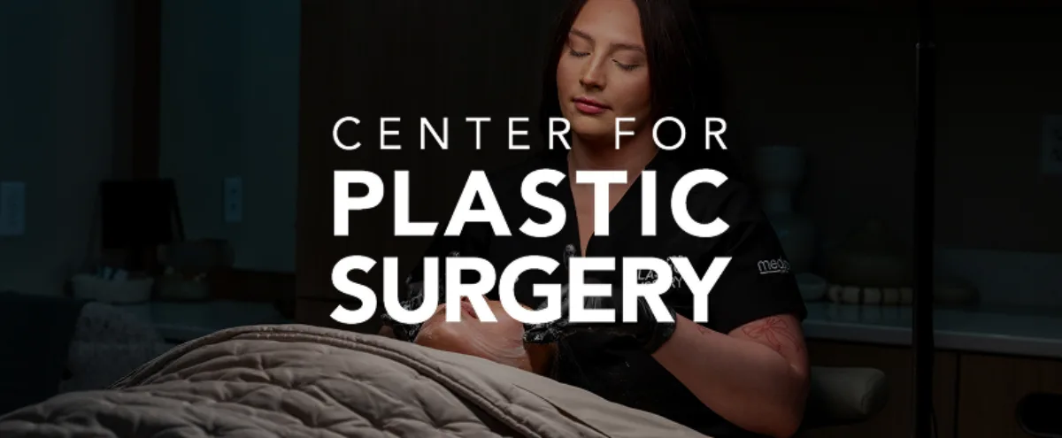 Center for Plastic Surgery