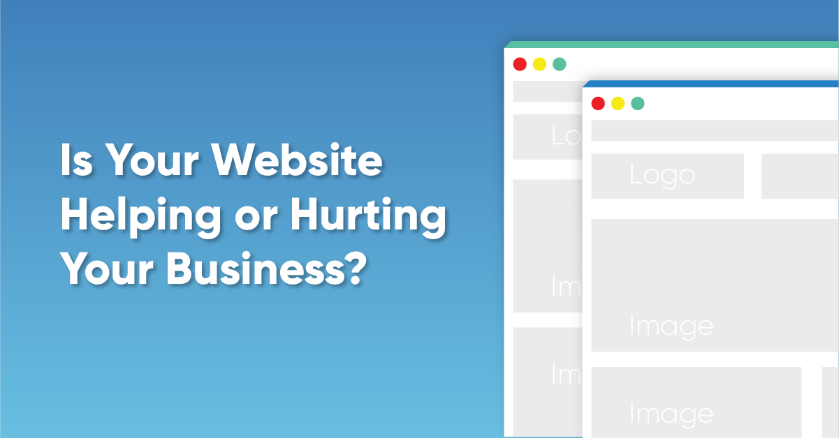 Is Your Website Helping Hurting Business