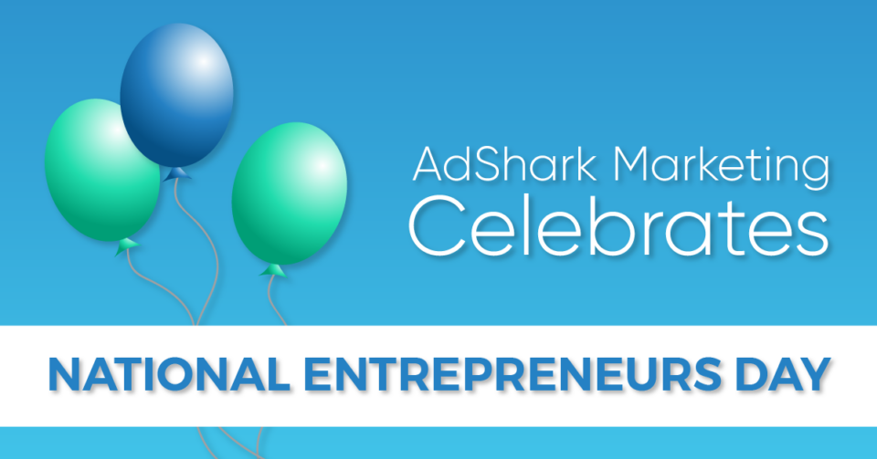 National Entrepreneurs Day Adshark Celebrates