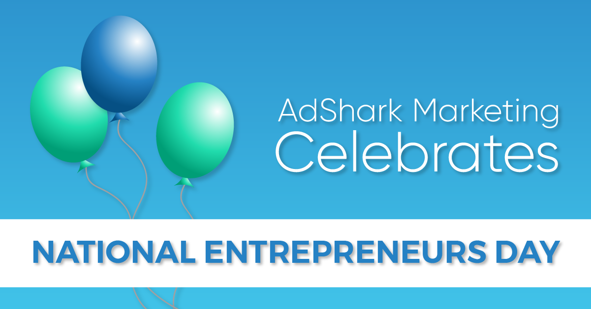 National Entrepreneurs Day Adshark Celebrates