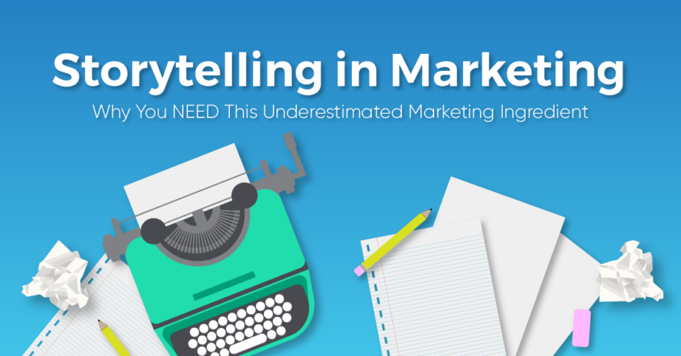 Storytelling In Marketing