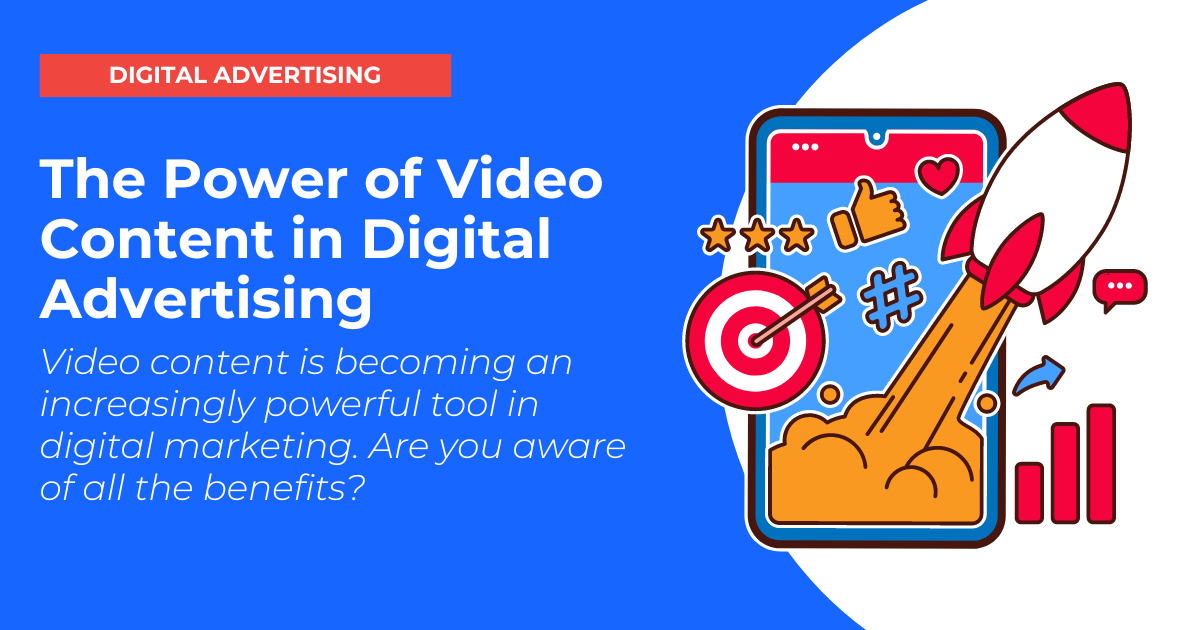 Blog Feature Image Vertical The Power Of Video Content In Digital Advertising