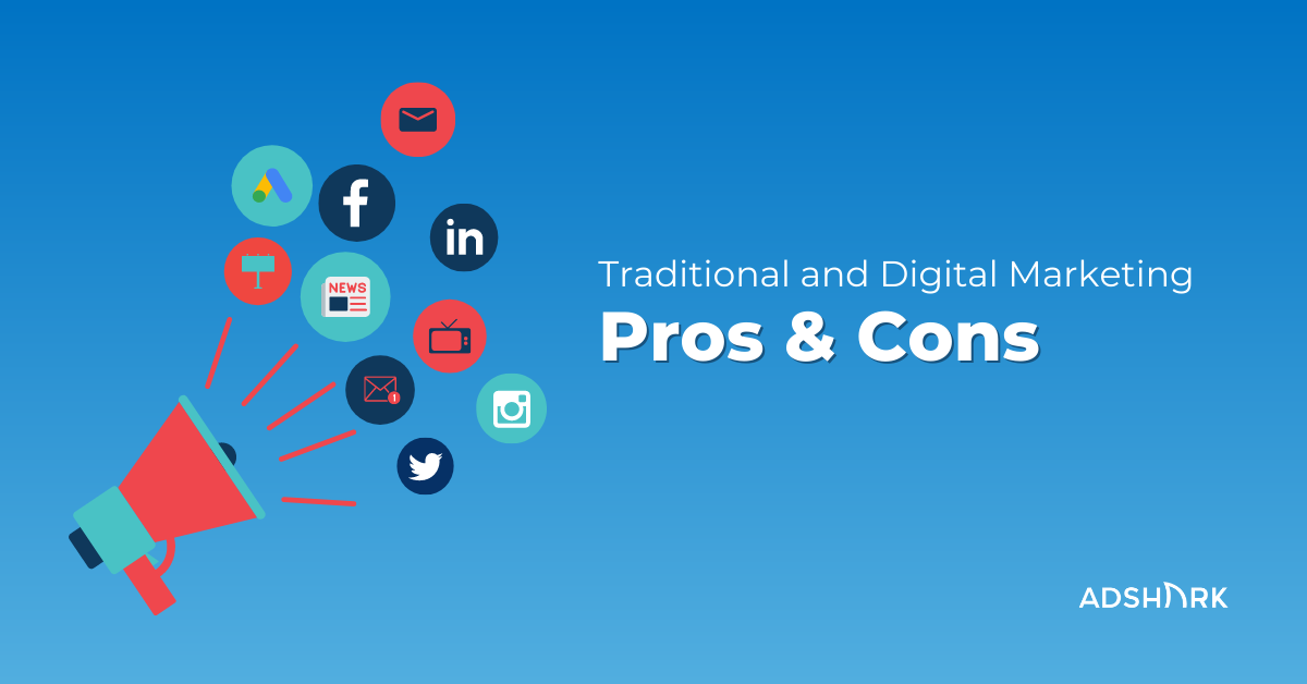 Pros And Cons Traditional Digital Marketing