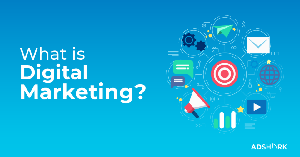 What Is Digital Marketing